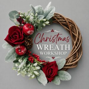 🎄 Christmas Wreath Workshop🎄 - Thursday 19th November 7-9pm